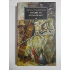 CONCERT DIN MUZICA DE BACH  -  HORTENSIA  PAPADAT-BENGESCU - Jurnalul National